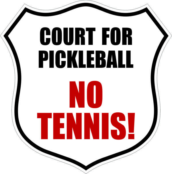 Pickleball Court No Tennis Sign JFM Golf